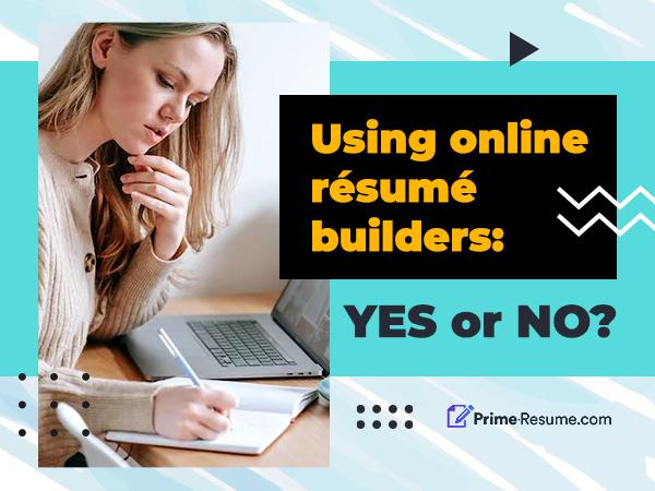 Professional Resume Builders: Yes or No? Consider All Factors
